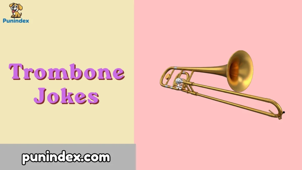 Trombone Jokes