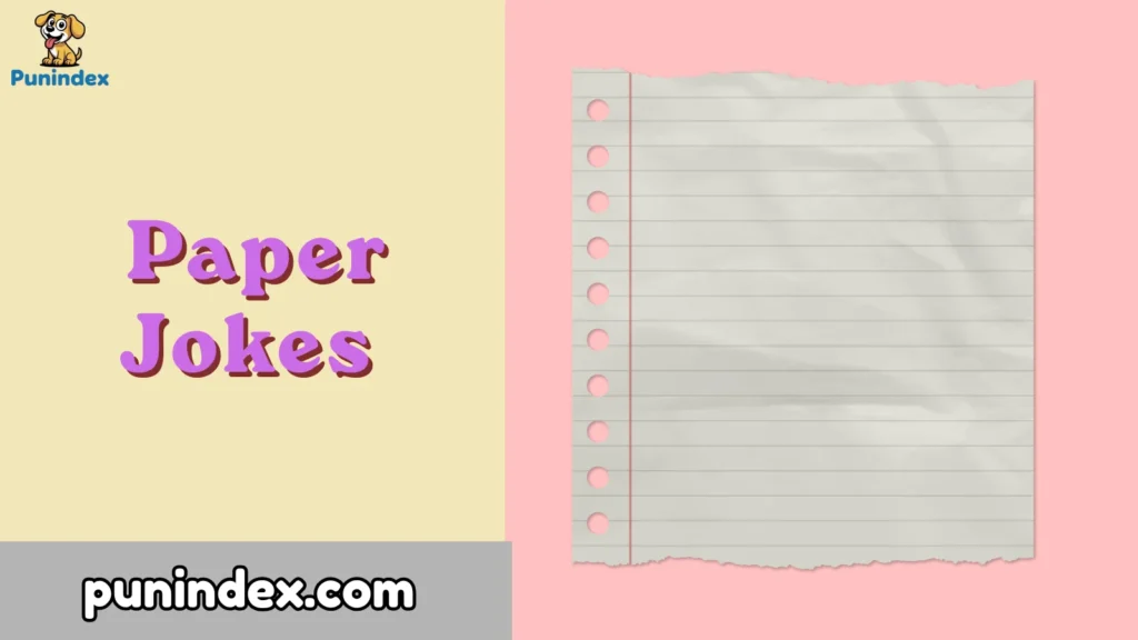 Paper Jokes 