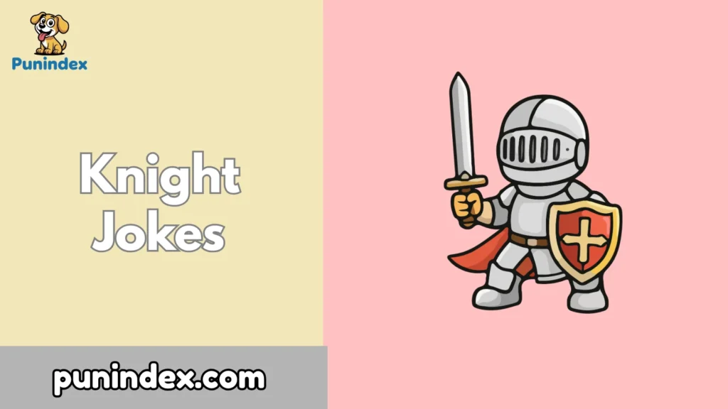 Knight Jokes