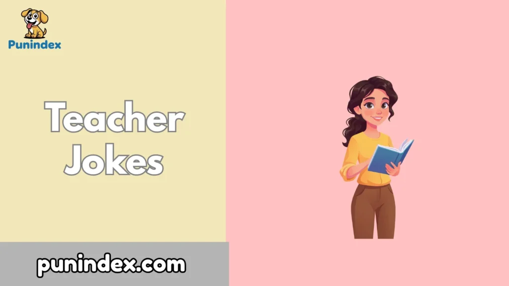 Teacher Jokes