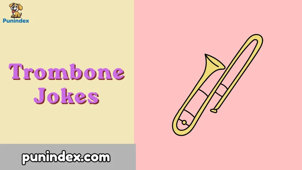 Trombone Jokes
