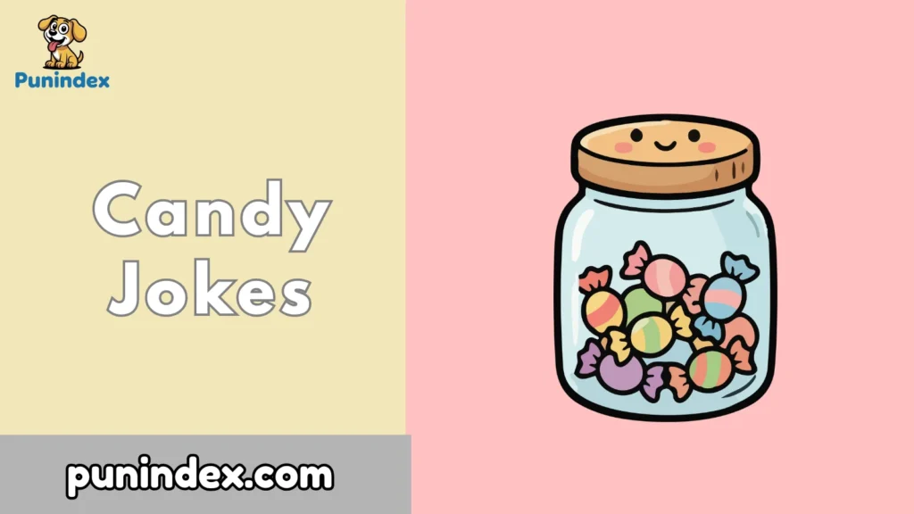 Candy Jokes