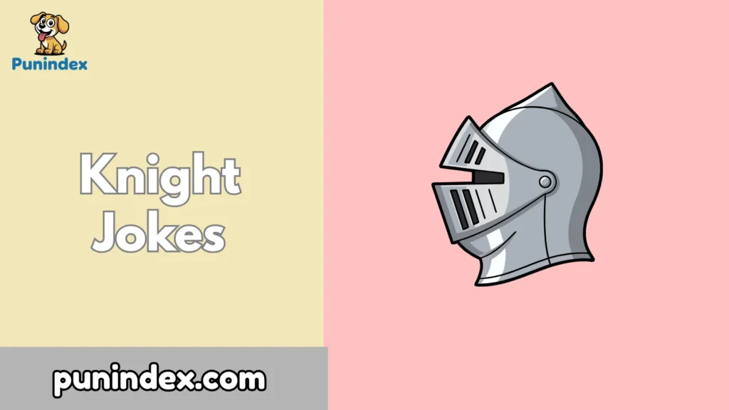 Knight Jokes