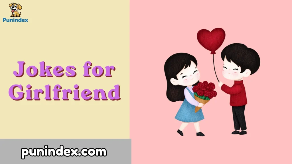 Jokes for Girlfriend