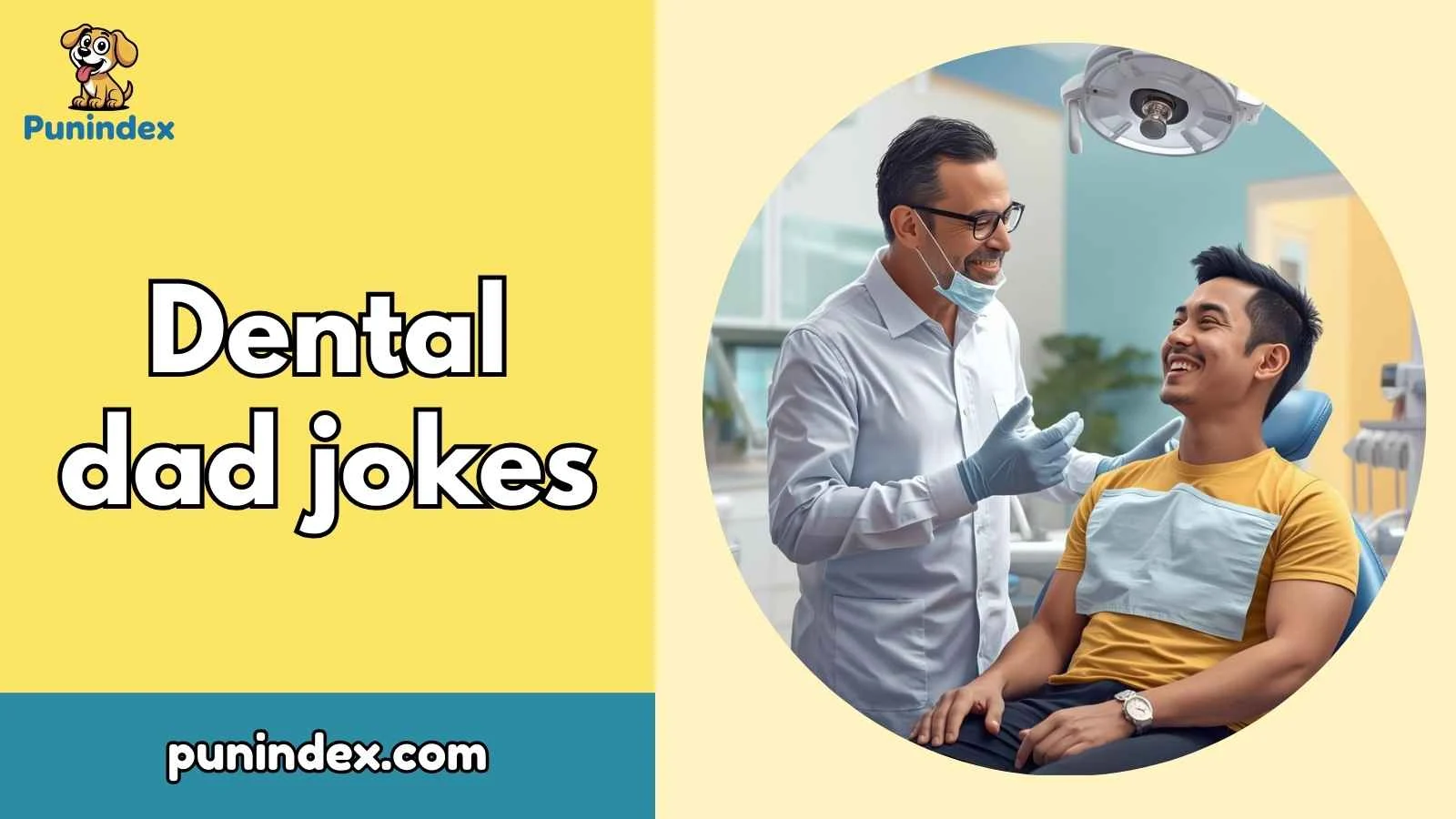 Dental dad jokes