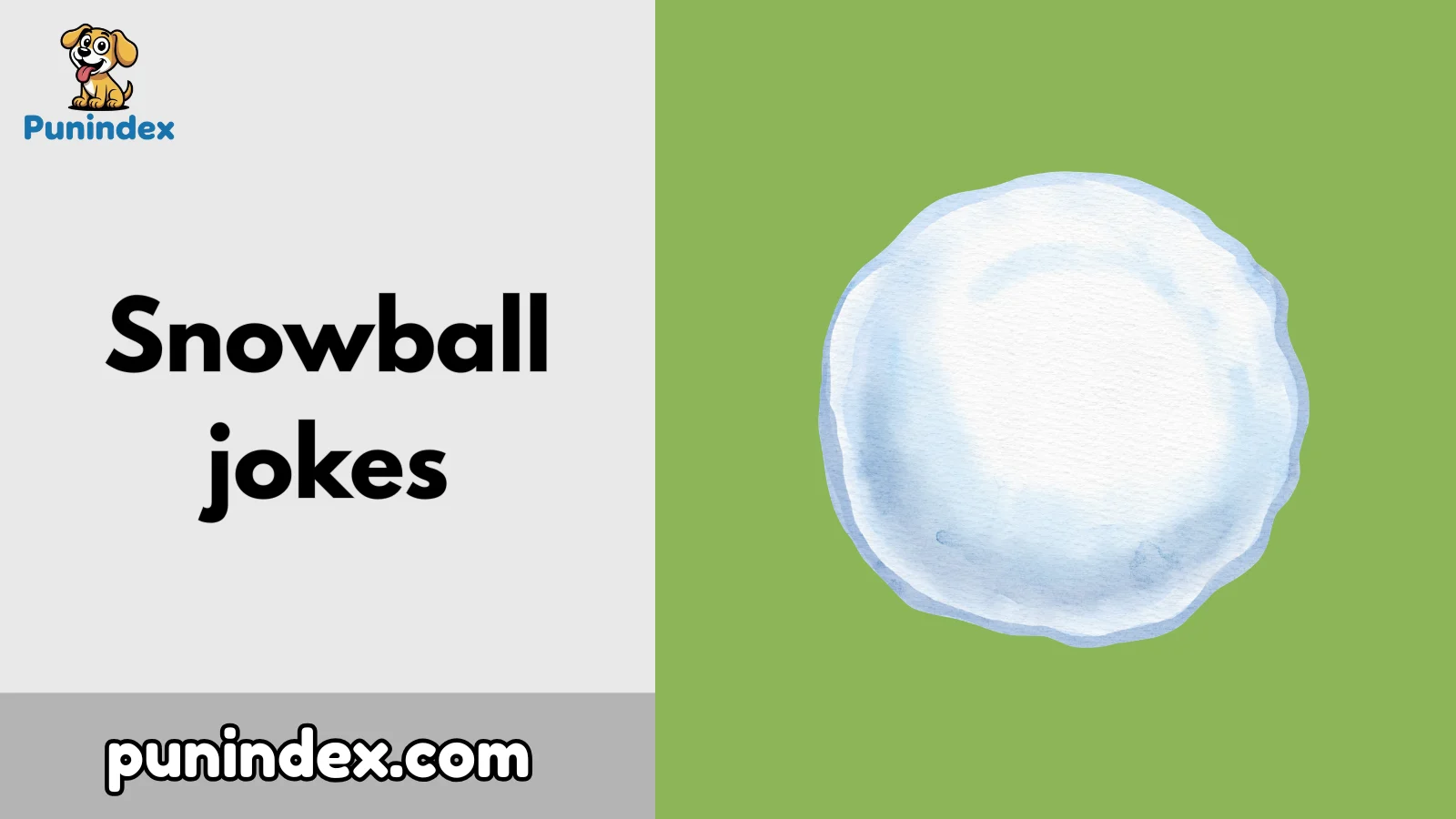 Snowball jokes