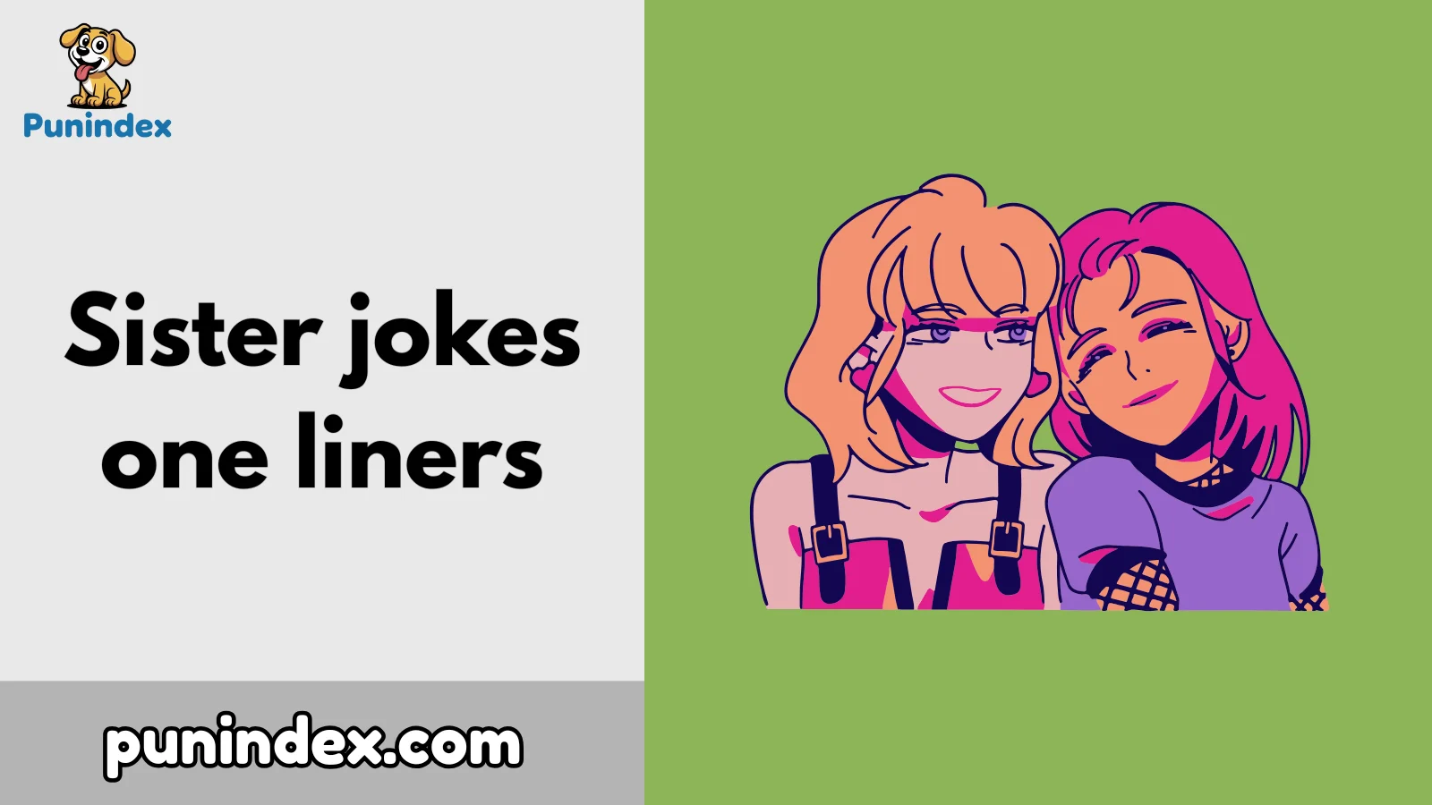 Sister jokes one liners