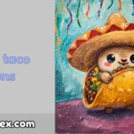Cute taco puns