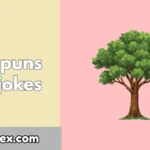 Tree puns and jokes