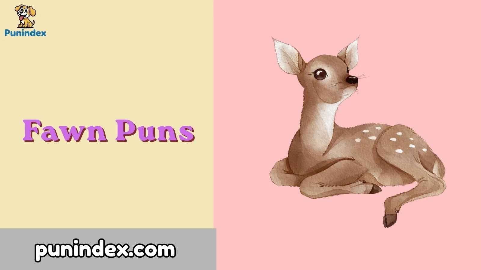Fawn Puns