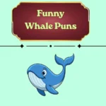 Funny Whale Puns