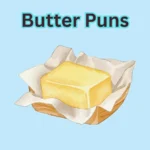 Butter Puns