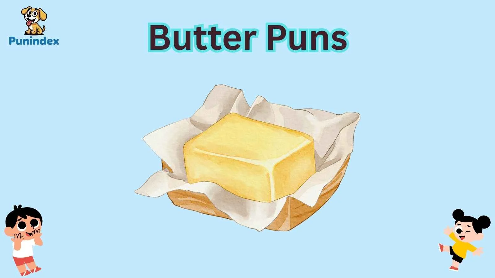 Butter Puns