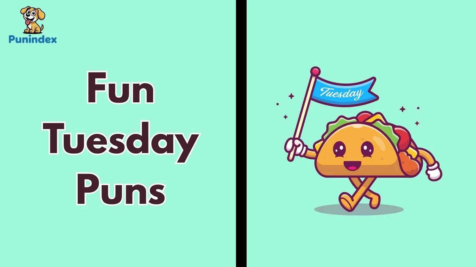 Fun Tuesday Puns
