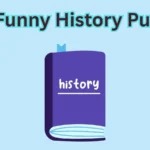 Funny History Puns